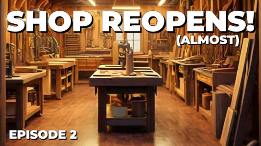 Rise from the Sawdust: Unboxing the New Shop (Episode 2)